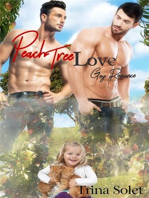 cover image of Peach Tree Love (Gay Romance)